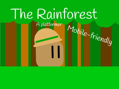 The Rainforest Platformer Mobile-Friendly