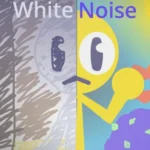 White Noise